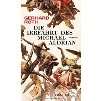 Die Irrfahrt des Michael Aldrian Roth