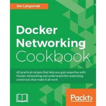 Docker Networking Cookbook