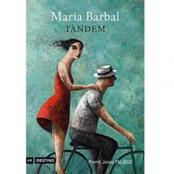 Maria Barbal Tàndem: Premi Josep Pla 2021 (L'Ancora, Band 266)