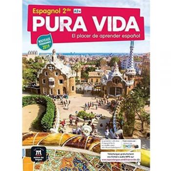 Espagnol 2de A2+ Pura vida : El placer de aprender español