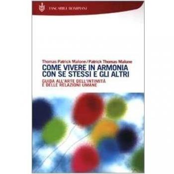 Come vivere in armonia con se stessi e gli altri