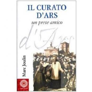 Il curato d'Ars. Un prete amico