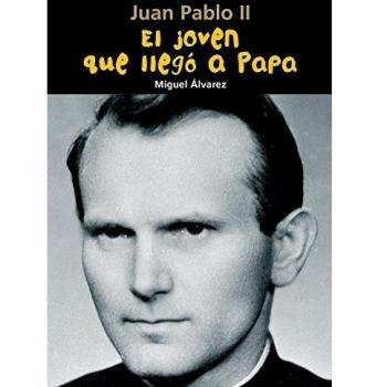 El joven que llegó a Papa (Juan Pablo II)