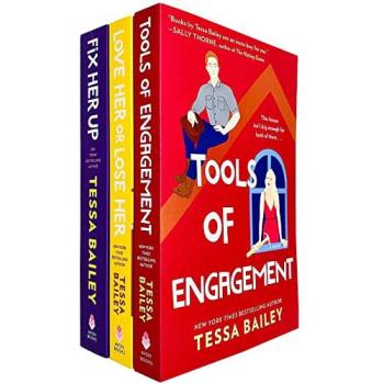 Tessa Bailey 3 Book Set Romance Fix Her Up, Love Her or Lose Her, Tools of Engagement