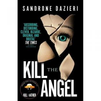 Kill the Angel (Caselli & Torre 2)