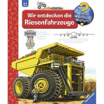 RAVENSBURGER 32897 Wieso? Weshalb? Warum?, Band 6: Wir entdecken die Riesenfahrzeuge