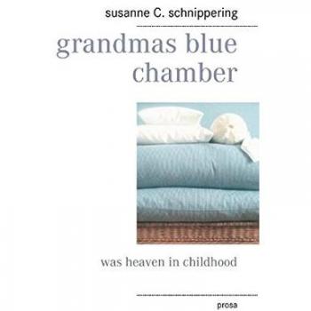 grandmas blue chamber: was heaven in childhood