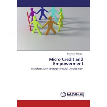 Micro Credit and Empowerment