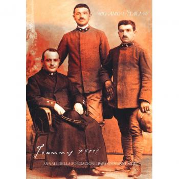 Joannes XXIII. Annali della fondazione Papa Giovanni XXIII Bergamo (2016)