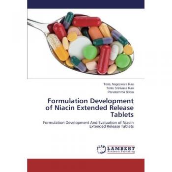 Formulation Development of Niacin Extended Release Tablets: Formulation Development And Evaluation of Niacin Extended Release Tablets