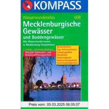 Mecklenburgische Gewässer 1 : 100 000 und Boddengewässer 1 : 200 000. Wasserwanderatlas: Mit Einzugsbereich der Havel bis Fürstenberg. Mecklenburger ... Aktuelle Schleusen