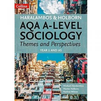 AQA A Level Sociology Themes and Perspectives: Year 1 and AS