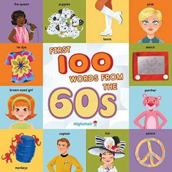 First 100 Words from the 60s Boardbook by Sarah Miller