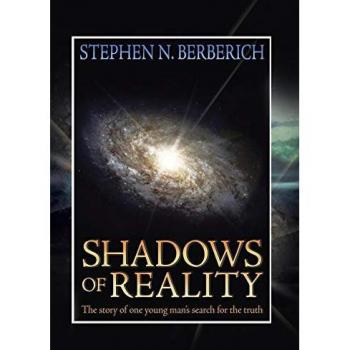 Shadows of Reality: The Story of One Young Man's Search for the Truth