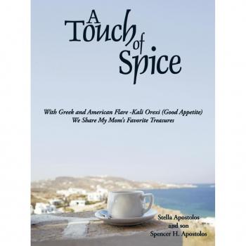 A Touch of Spice: With Greek and American Flare -Kali Orexi ( Good Appetite )--We Share My Mom's Favorite Treasures
