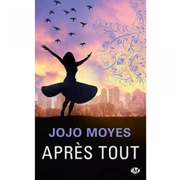 Après tout: La trilogie Avant toi 3