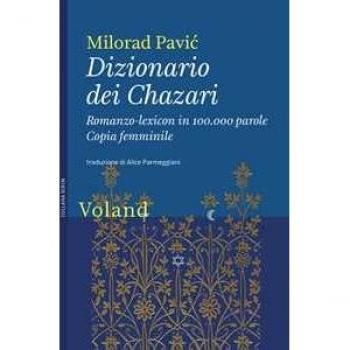 Dizionario dei Chazari. Romanzo-lexicon in 100.000 parole. Copia ...