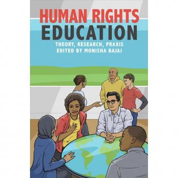 University of Pennsylvania Press Human Rights Education: Theory, Research, Praxis (Paperback)