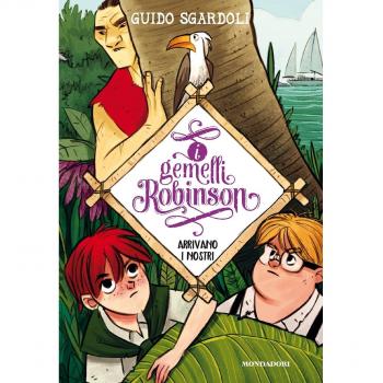 Arrivano i nostri. I gemelli Robinson (Vol. 4)