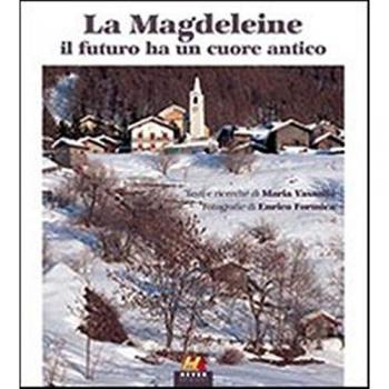 La Magdeleine. Il futuro ha un cuore antico. Ediz. italiana, francese e inglese