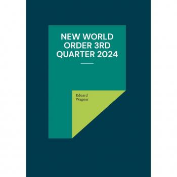New World Order 3rd Quarter 2024