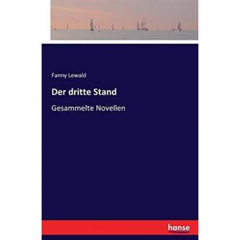 Der dritte Stand: Gesammelte Novellen