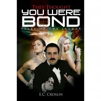 They Thought You Were Bond: Tales of the Jaguar