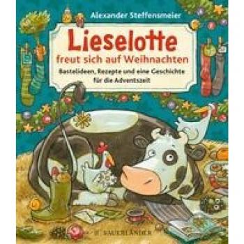 Lieselotte freut sich auf Weihnachten, Libro per bambini di Alexander Steffensmeier