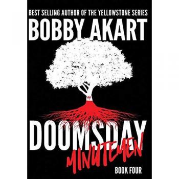 Doomsday Minutemen: A Post-Apocalyptic Survival Thriller
