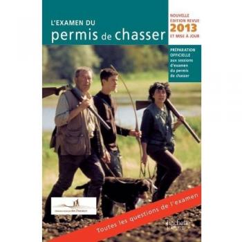 L'examen du permis de chasser 2013