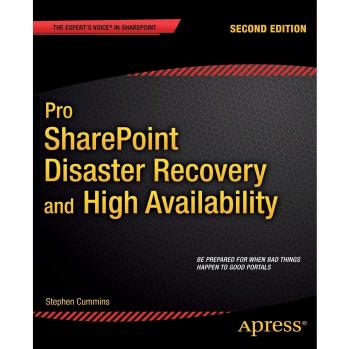 Pro SharePoint Disaster Recovery and High Availability Stephen Cummins