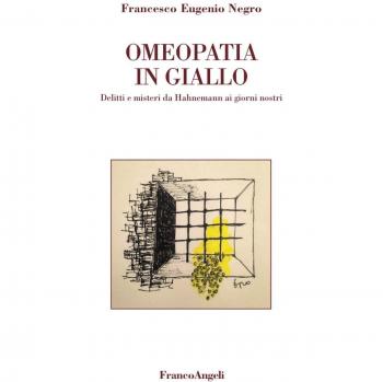 Omeopatia in giallo. Delitti e misteri da Hahnemann ai giorni nostri