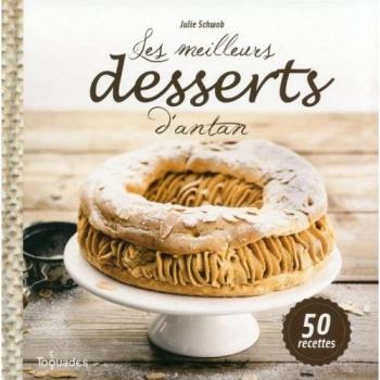 Les meilleurs desserts d'antan