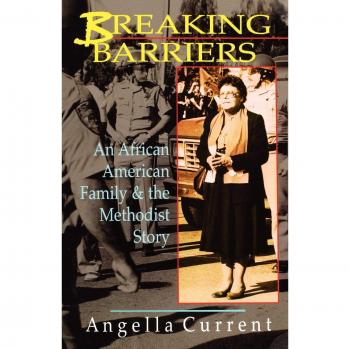 Breaking Barriers: An African American Family & the Methodist Story