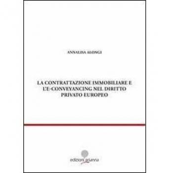 La contrattazione immobiliare e l'E-conveyancing nel diritto privato