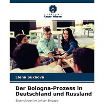 Sukhova, Elena: Der Bologna-Prozess in Deutschland und Russland