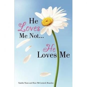 He loves me not...he loves me paperback