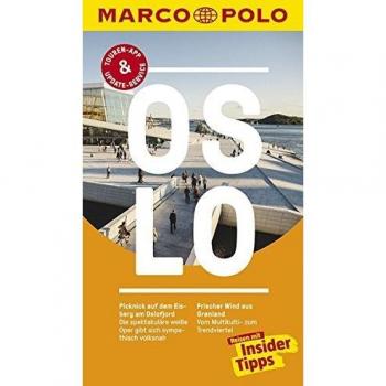 MARCO POLO Reiseführer Oslo: Reisen mit Insider-Tipps. Inklusive kostenloser Touren-App & Update-Service
