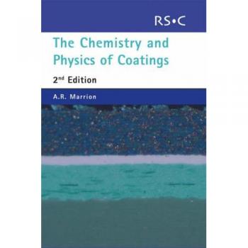 The Chemistry Of Physics And Coatings