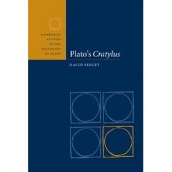 Plato's Cratylus (Cambridge Studies in the Dialogues of Plato)