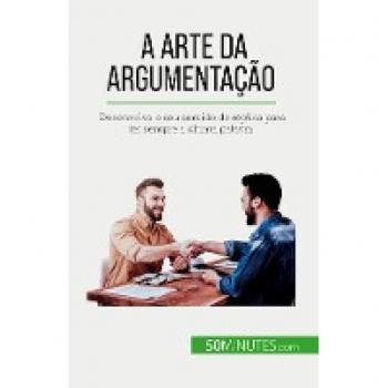 A arte da argumentação