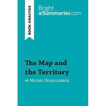 The Map and the Territory by Michel Houellebecq (Book Analysis) : Detailed Summary, Analysis and Reading Guide