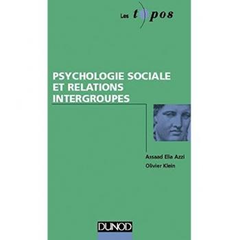 Psychologie sociale et relations intergroupes (Les Topos)