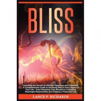 Richards, Lance P: Bliss