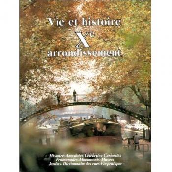 Vie et histoire X arrondissement paris