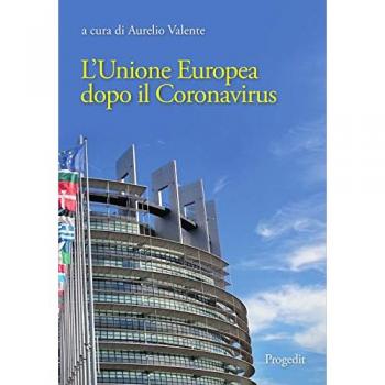 L' Unione Europea dopo il Coronavirus