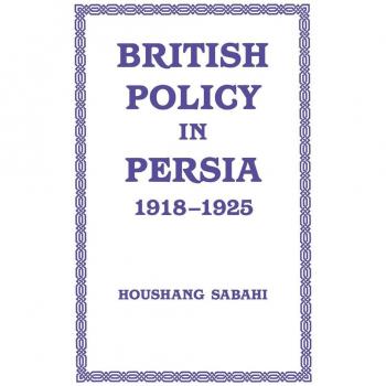 Vitalsource Technologies, Inc. British Policy In Persia, 1918-1925