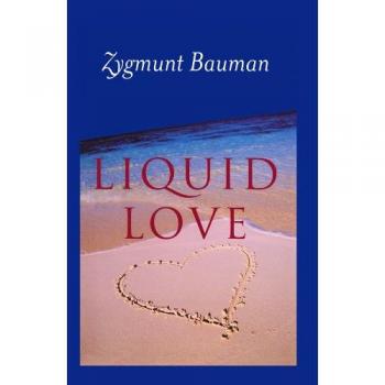 Liquid Love: On the Frailty of Human Bonds