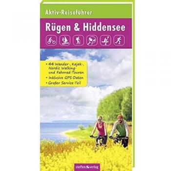 Aktiv-Reiseführer Rügen & Hiddensee: Radfahren, Surfen, Wandern, Paddeln, Kanu fahren, Skaten sowie Pflanzen, Tiere und Fossilien bestimmen u.v.m.