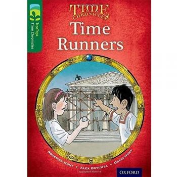 Oxford Reading Tree Treetops Time Chronicles: Level 12: Time Runners (Paperback)